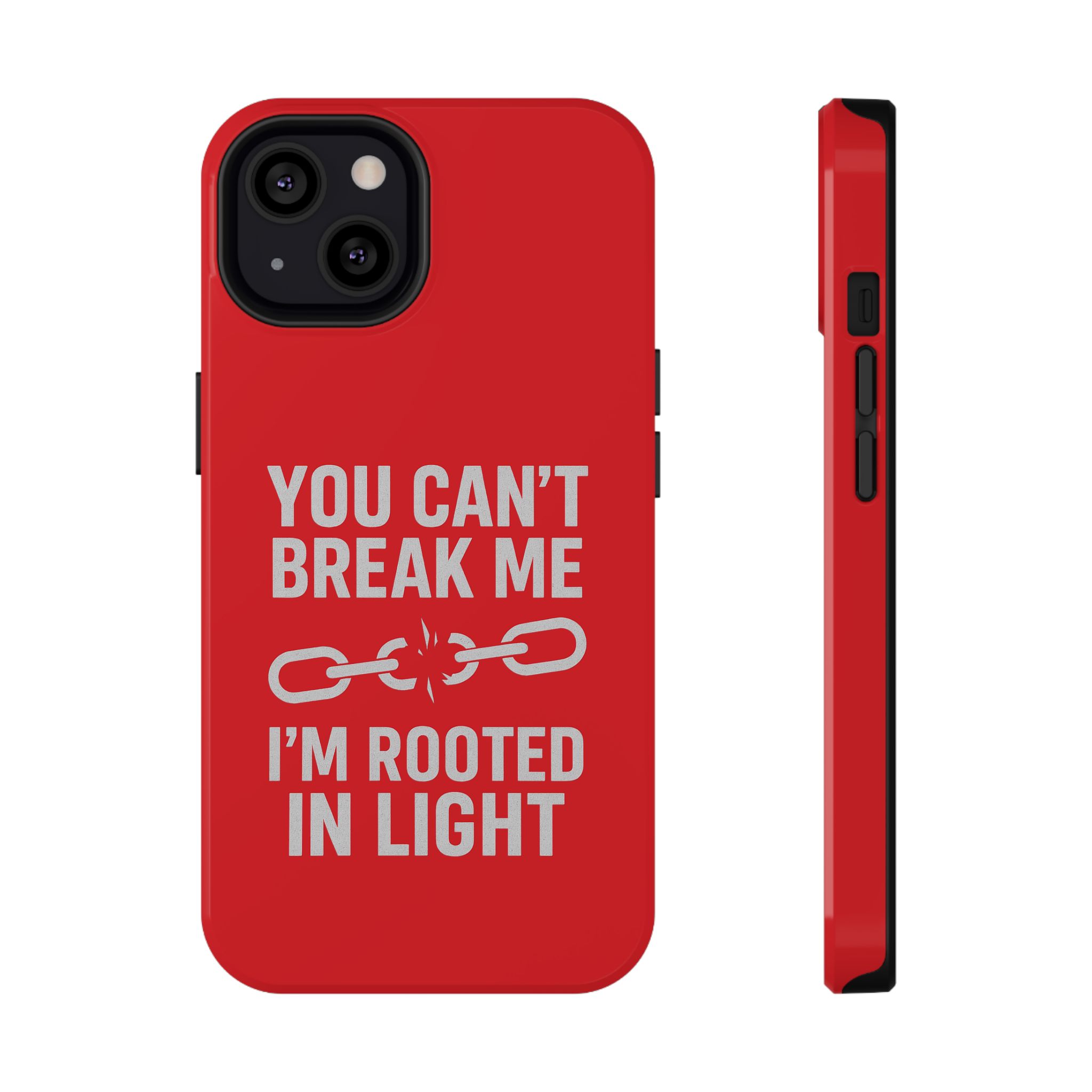 Resilient Impact-Resistant Phone Case - "You Can't Break Me, I'm Rooted in Light"