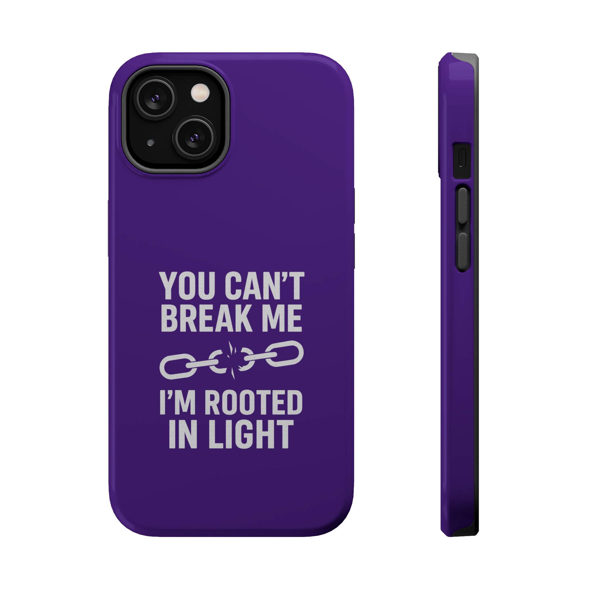 Impact-Resistant Phone Cases - "You Can't Break Me, I'm Rooted in Light"
