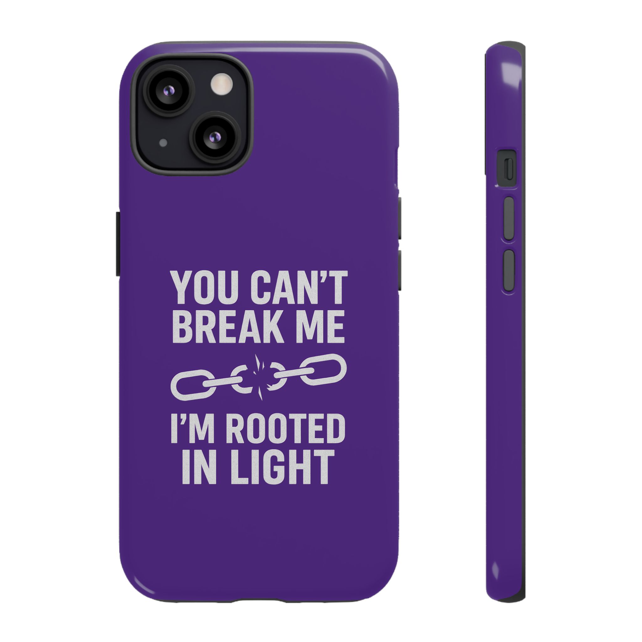 Resilient Phone Case - You Can't Break Me, I'm Rooted in Light