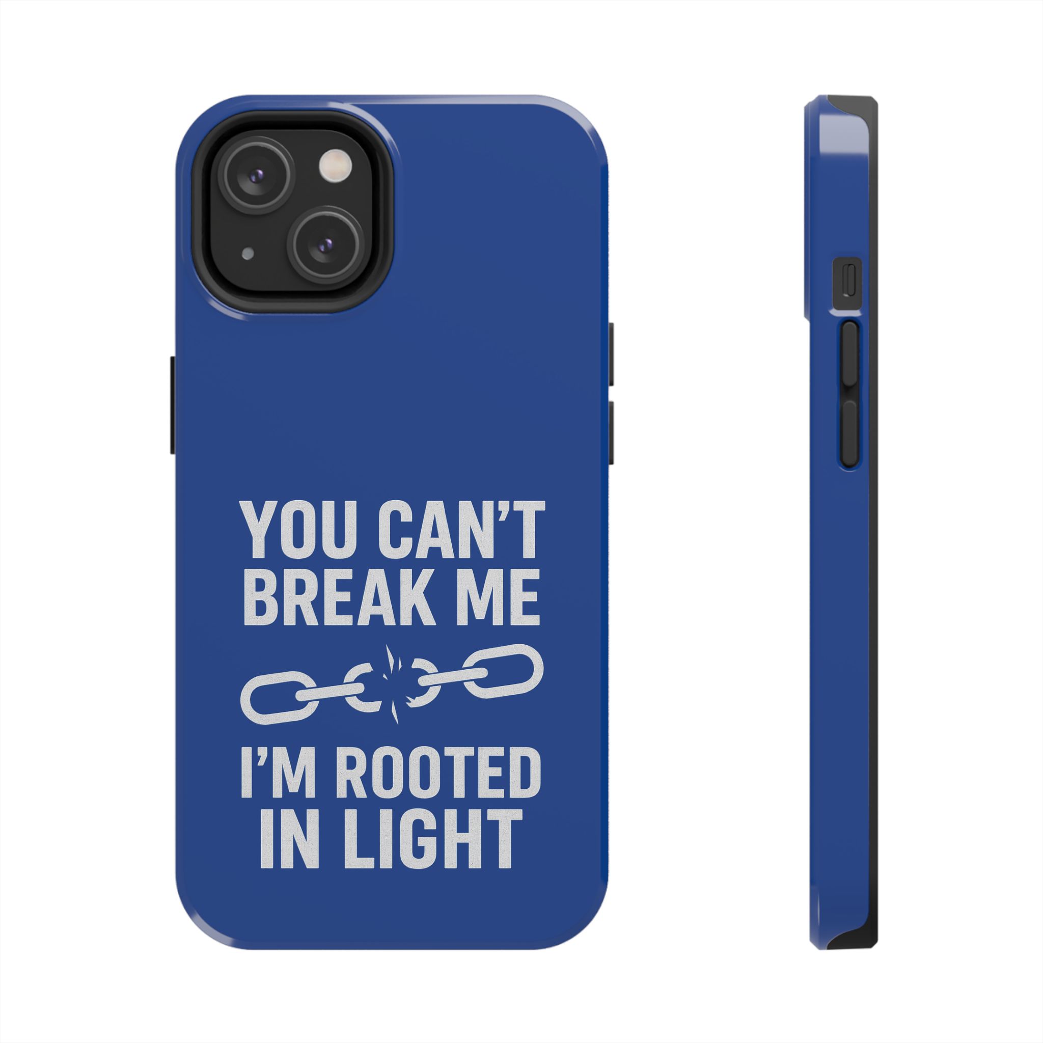 Resilient Phone Case: "You Can't Break Me, I'm Rooted in Light"